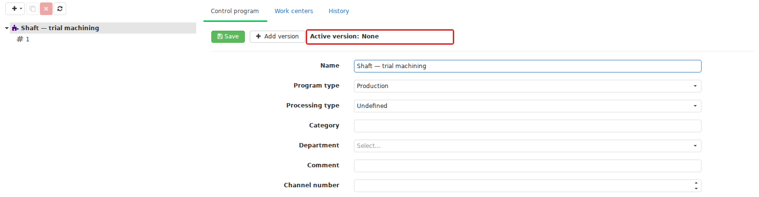 A newly created Control program already contains version 1 as a separate child item, initially inactive. Until a version is activated, the parent CP card displays None in Active version.