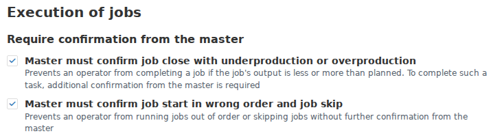 Two Work center settings control different approvals: completion with underproduction or overproduction, and starting out of order or skipping a Job. When the relevant option is enabled, DPA creates a Foreman request before the action continues. Other start and completion conditions still apply.