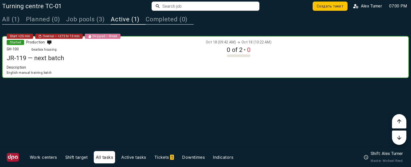 The selected Work center is named at the top, while the lower navigation connects its Jobs, Tickets, Downtime and Indicators. At the lower right, the open personal shift and current Foreman are shown; navigating to another section does not close the shift.