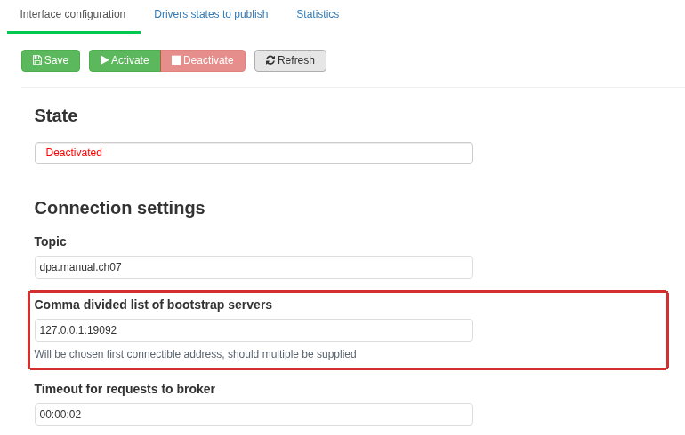 The Interface configuration tab: the topic and bootstrap broker address are configured for the selected DPA Server. The outline highlights the address reached by DPA Server itself. The interface is stopped before the parameters are changed.